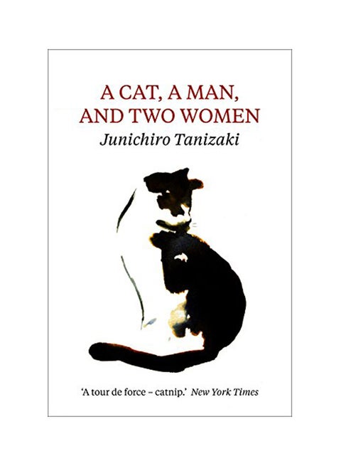 A Cat, A Man, And Two Women Paperback English by Junichiro Tanizaki - 2017