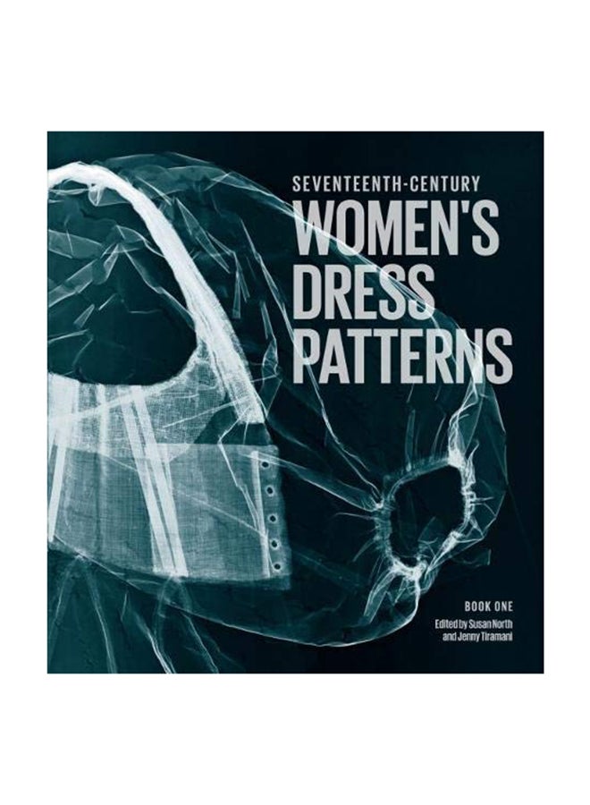 Seventeenth Century Women's Dress Patterns: Book One Hardcover English by Susan Norrd - May 12, 2011 