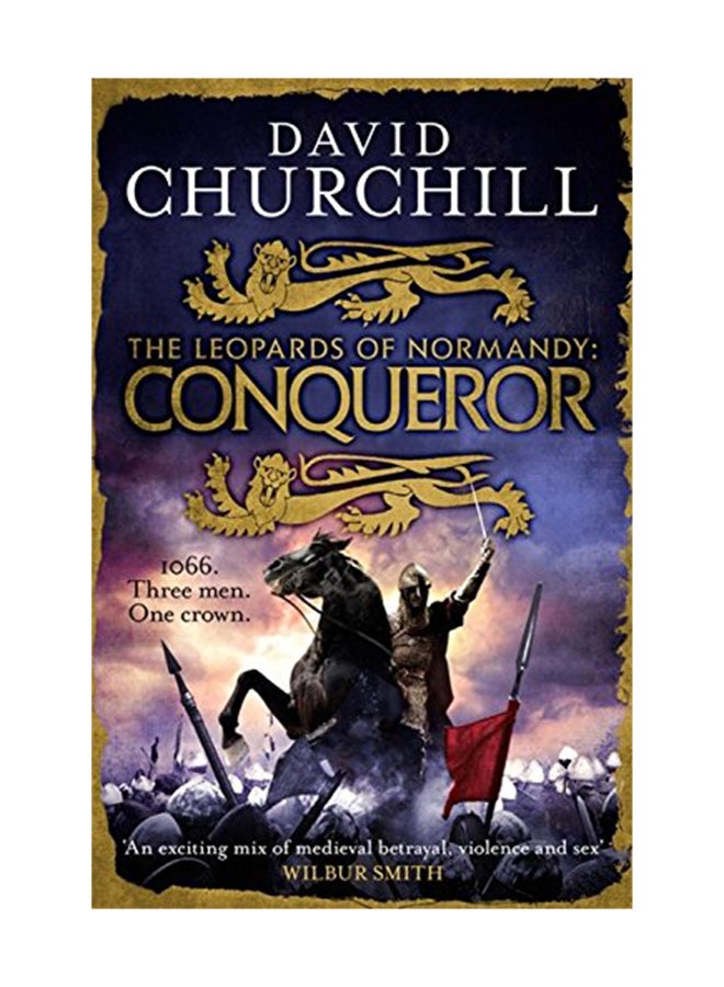Conqueror (Leopards Of Normandy 3): The Ultimate Battle Is Here Paperback English by David Churchill - October 4, 2018
