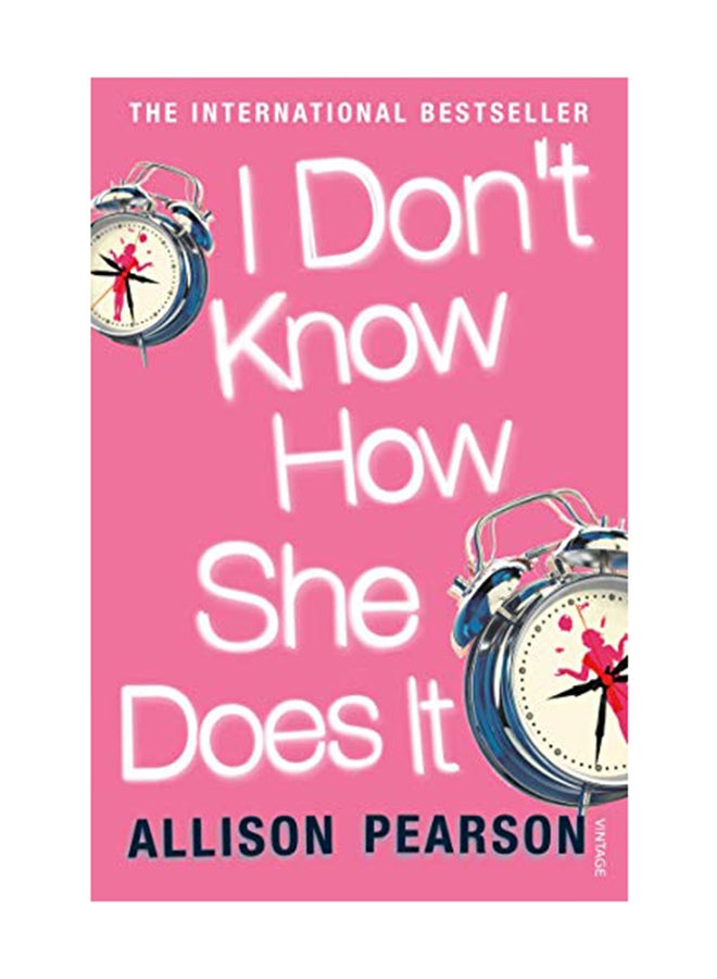 كتاب I Don'T Know How She Does It غلاف ورقي الإنجليزية - May 1, 2003