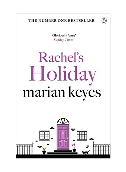 Rachel's Holiday: A Hay Festival And The Poole Vote 100 Books For Women Selection Paperback English by Marian Keyes - January 3, 2017