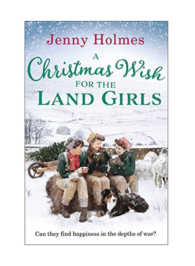 A Christmas Wish For The Land Girls Paperback English - November 15, 2018 