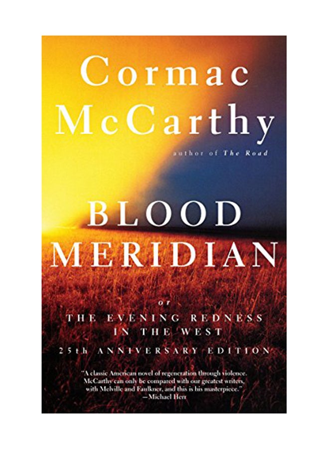 Blood Meridian Or The Evening Redness In The West Paperback English by Cormac McCarthy - June 16, 2007