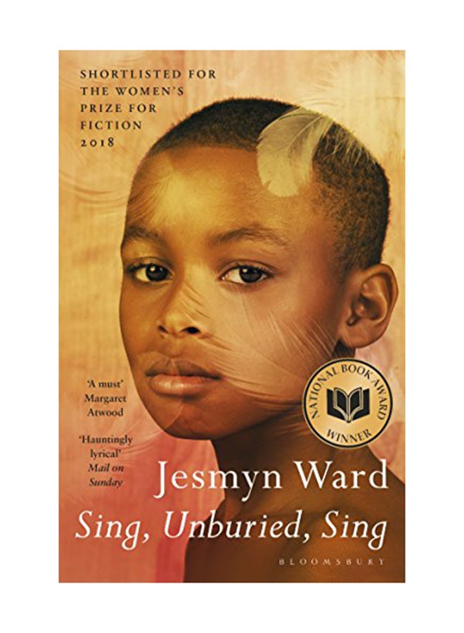 Sing Unburied Sing: Shortlisted For The Women's Prize For Fiction 2018 Paperback English by Jesmyn Ward - August 1, 2018 
