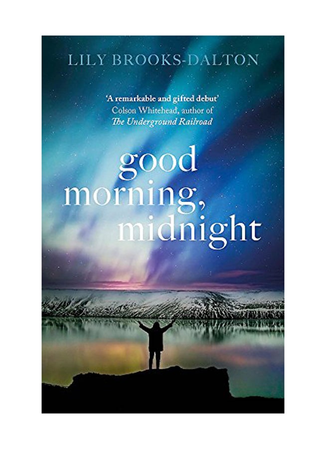 Good Morning Midnight Paperback English by Lily Brooks-Dalton - September 12, 2017