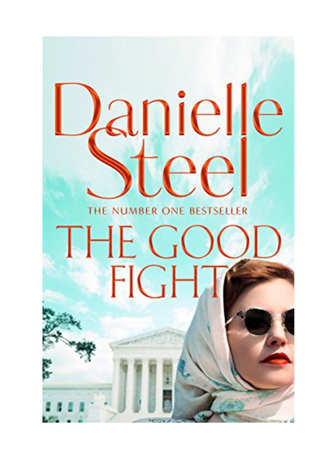 The Good Fight Hardcover English by Danielle Steel - July 10, 2018 