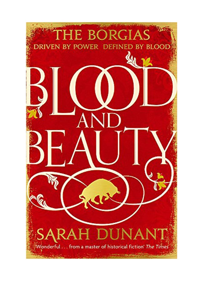 Blood & Beauty Paperback English by Sarah Dunant - May 13, 2014 