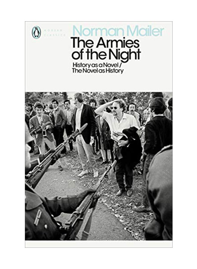 The Armies Of The Night: History As A Novel / The Novel As History Paperback English by Norman Mailer - November 19, 2018 