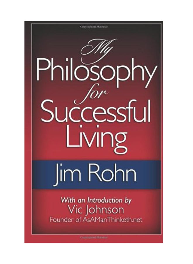 My Philosophy For Successful Living Paperback English by Jim Rohn - November 8, 2012 