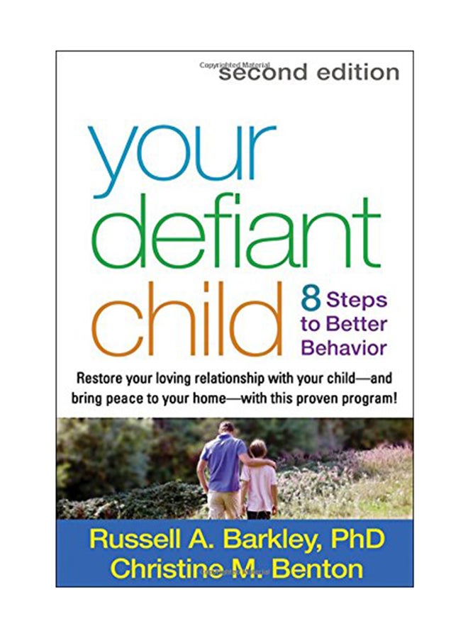 Your Defiant Child, Second Edition: Eight Steps To Better Behavior Paperback English by Russell A Barkley - July 15, 2013 