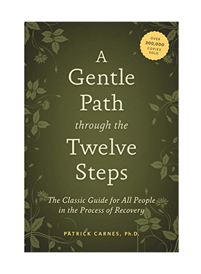 null - A Gentle Path Through The Twelve Steps Paperback English by Patrick J Carnes - July 30, 2012 - Image 1