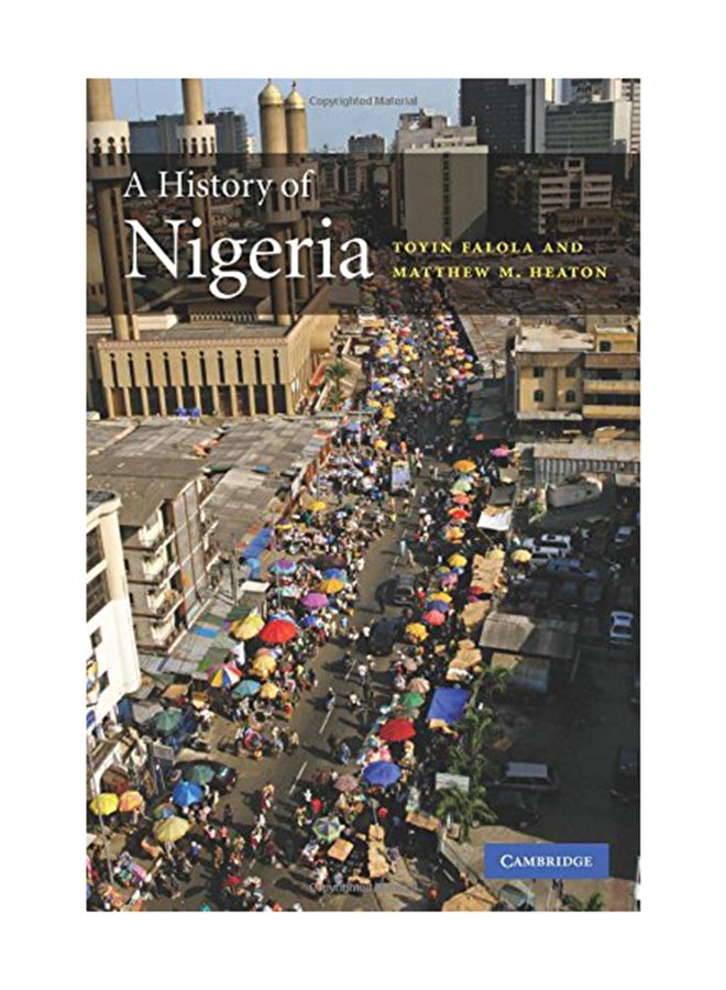 A History Of Nigeria Paperback English by Toyin Falola - June 10, 2008 