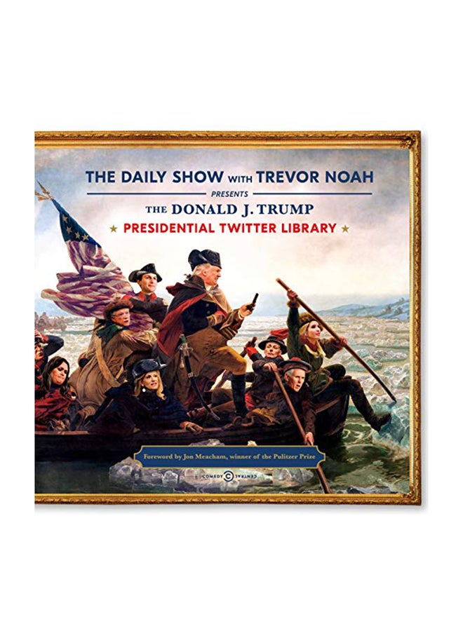 The Daily Show Presidential Twitter Library Hardcover English by Trevor Noah - September 25, 2018 