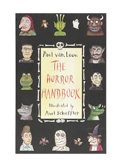 The Horror Handbook Paperback English by Paul van Loon - November 23, 2016