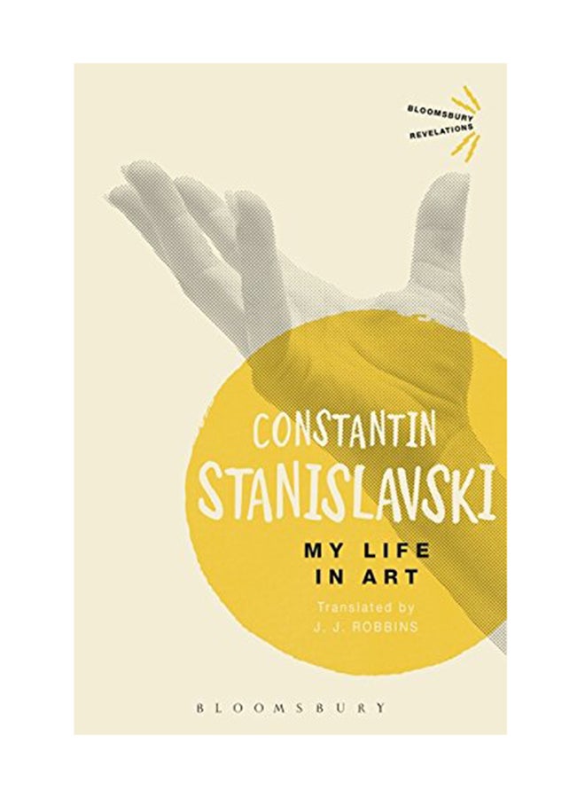 My Life In Art Paperback English by Constantin Stanislavski - October 20, 2016