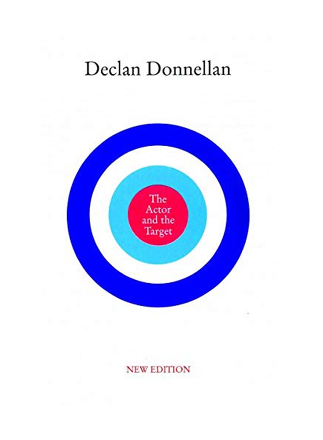 The Actor And The Target Paperback English by Declan Donnellan - January 1, 2006