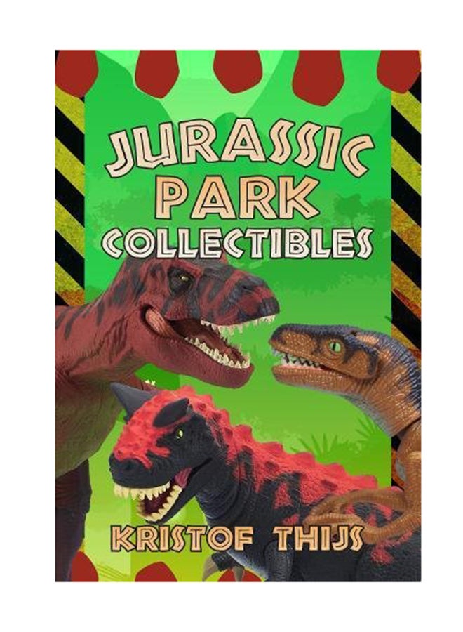 Jurassic Park Collectibles Paperback English by Kristof Thijs - May 15, 2018