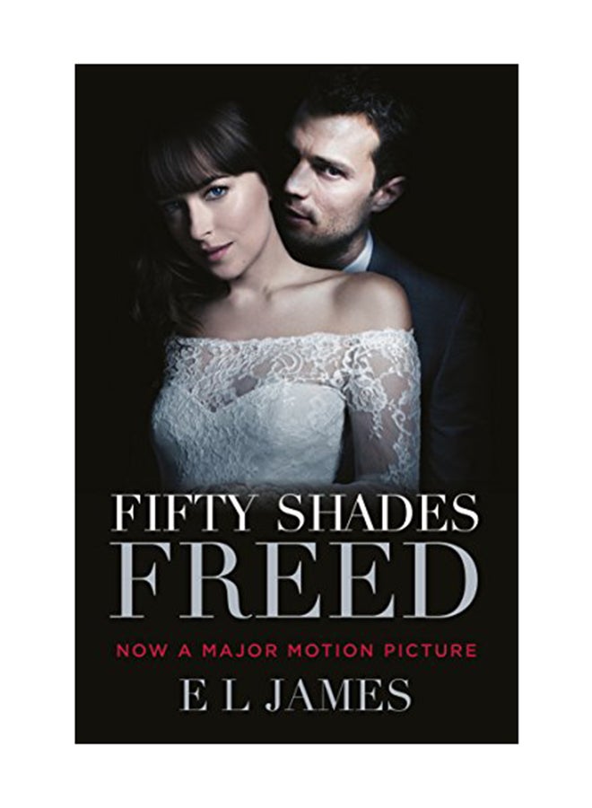 Fifty Shades Freed: Book Three Paperback English by E L James - January 29, 2018