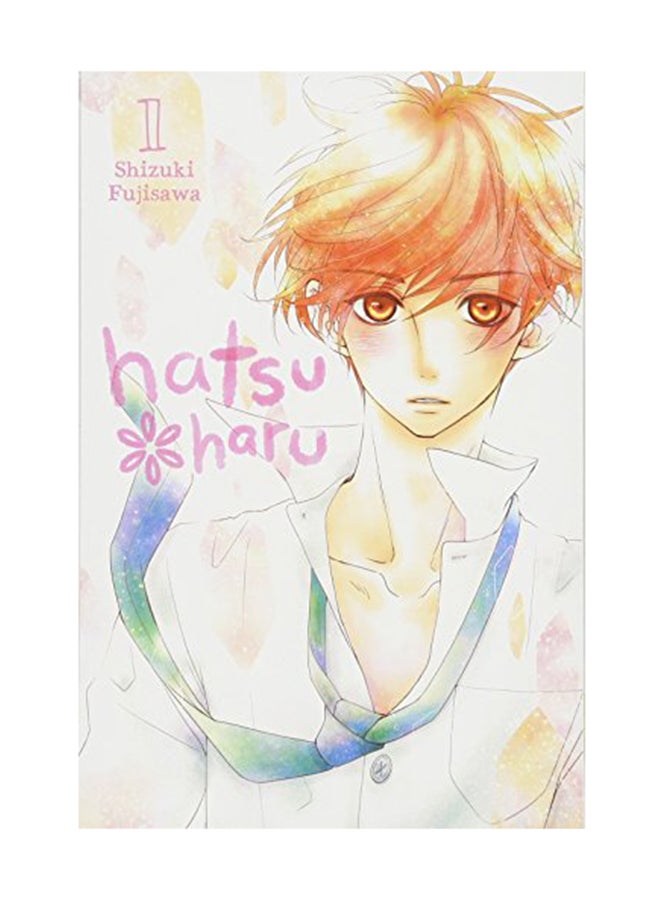 Hatsu Haru Volume  1 Paperback English by Shizuki Fujisawa - June 26, 2018