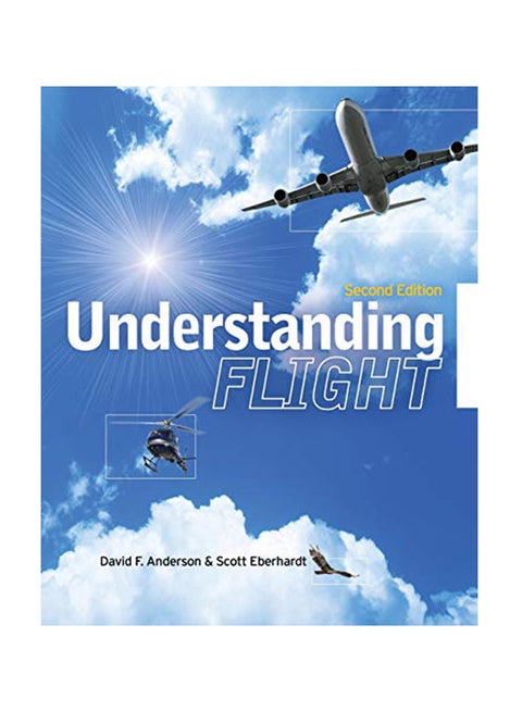 Understanding Flight Second Edition Paperback English by David Anderson - August 12, 2009