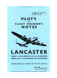 Air Ministry Pilot's Notes: Lancaster I III And X Paperback English - July 1, 1972