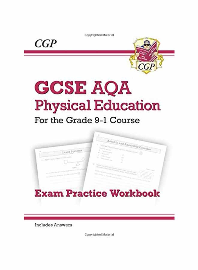 GCSE AQA Physical Education Exam Practice Workbook - For The Grade 9-1 Course Paperback English - May 24, 2018