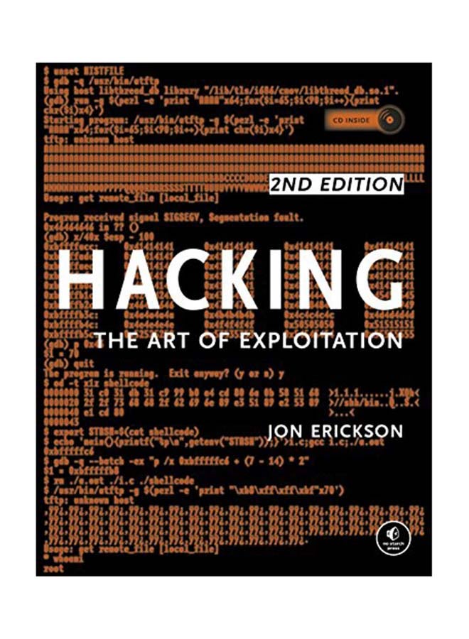 Hacking: The Art Of Exploitation, 2nd Edition Paperback English by Jon Erickson - August 1, 2017 