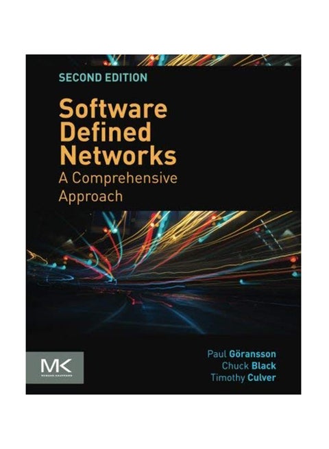 Software Defined Networks: A Comprehensive Approach Paperback English by Paul Goransson - October 20, 2016
