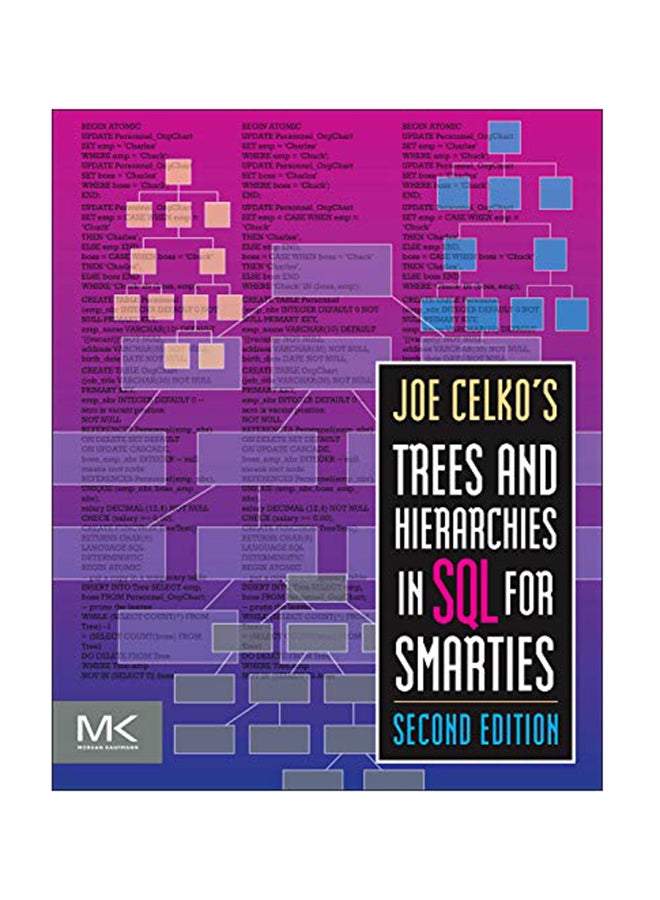 null - Joe Celko's Trees And Hierarchies In SQL For Smarties Paperback English by Joe Celko - January 20, 2012 - Image 1