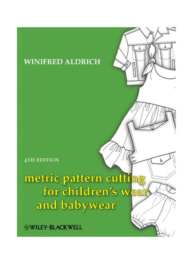 Metric Pattern Cutting For Children's Wear And Babywear Hardcover English by Winifred Aldrich - June 12, 2009 