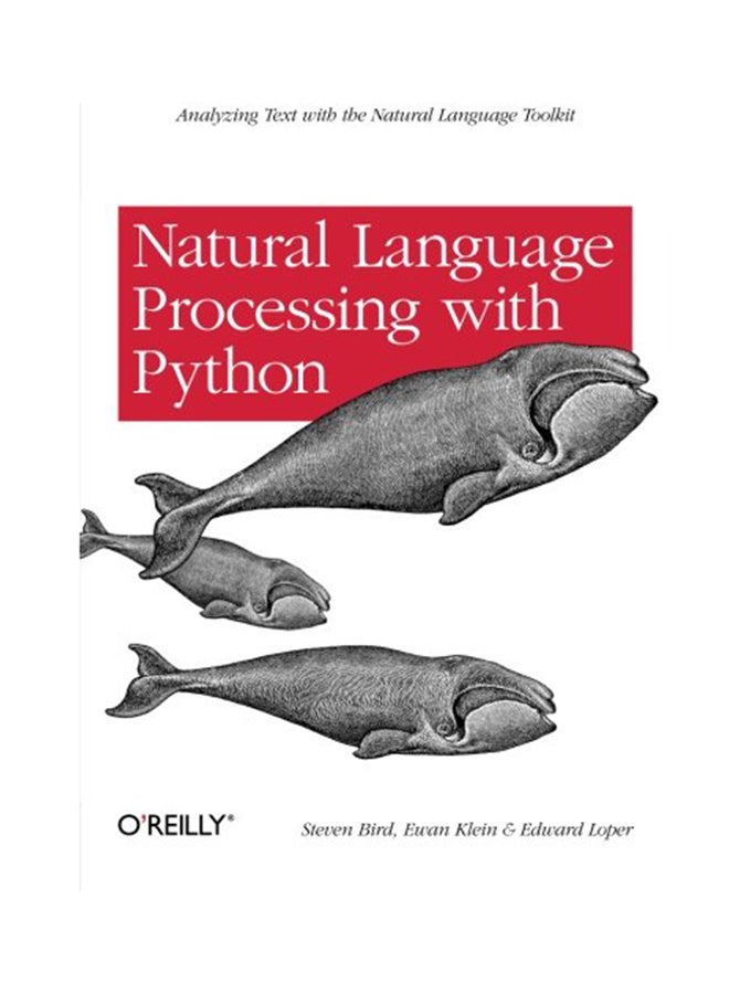 Natural Language Processing With Python Paperback English by Steven Bird - July 7, 2009 