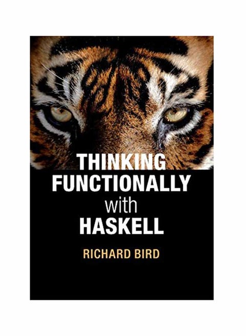 Thinking Functionally With Haskell Paperback English by Richard Bird - October 9, 2014