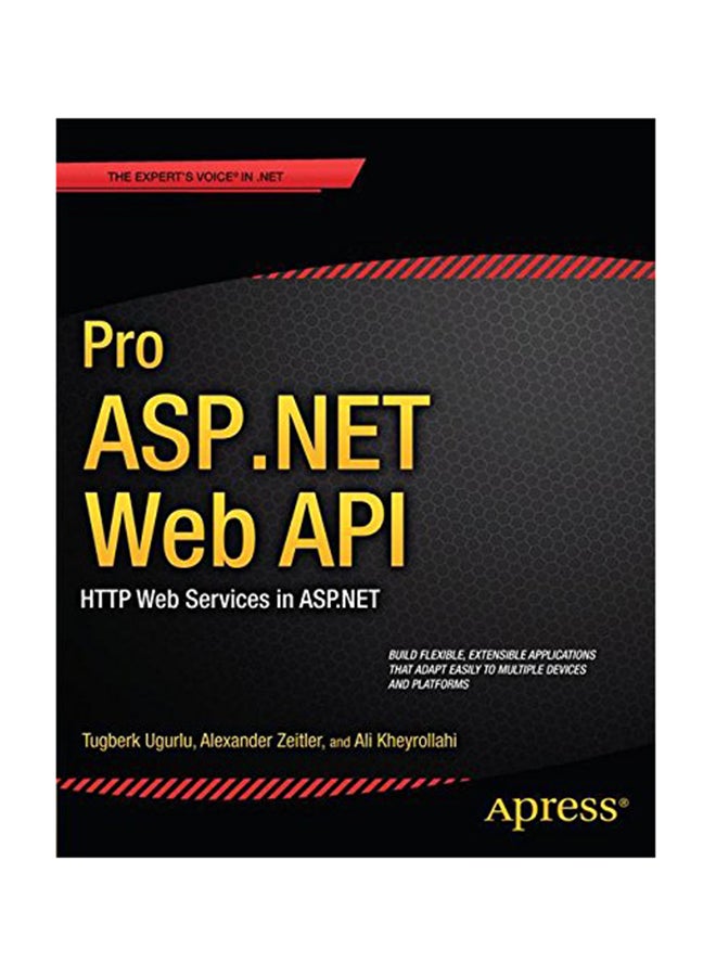 Pro Aspnet Web API : HTTP Web Services In Aspnet Paperback English by Ali Ugurlu - April 10, 2013 