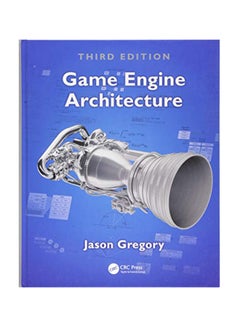 Game Engine Architecture Third Edition Hardcover English by Jason Gregory - July 25, 2018 