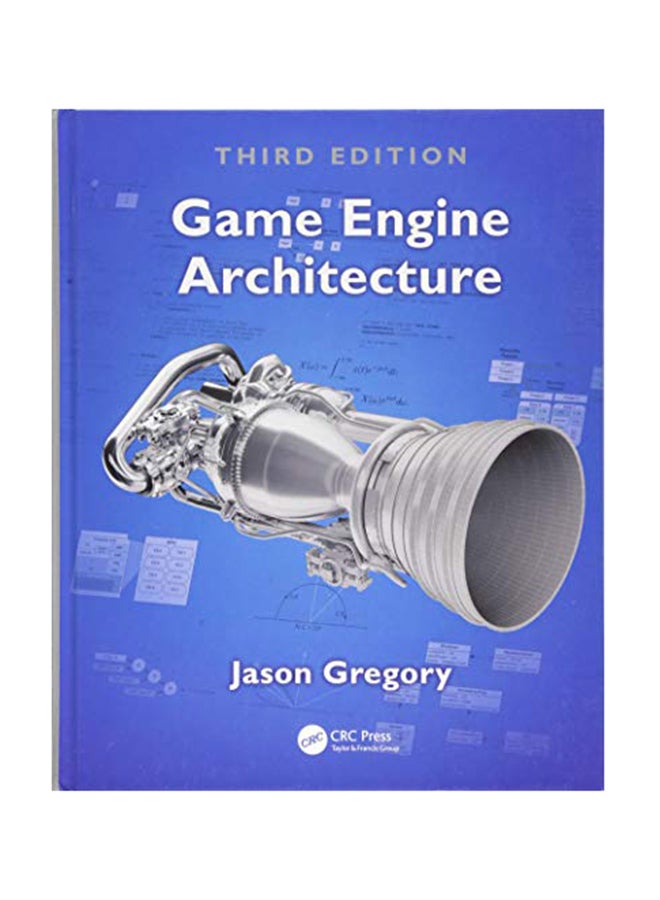 Game Engine Architecture Third Edition Hardcover English by Jason Gregory - July 25, 2018