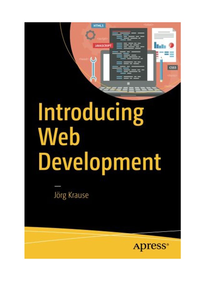 Introducing Web Development Paperback English by J÷rg Krause - December 23, 2016 