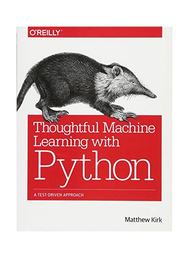 null - Thoughtful Machine Learning With Python Paperback English by Matthew Kirk - February 3, 2017 - Image 1