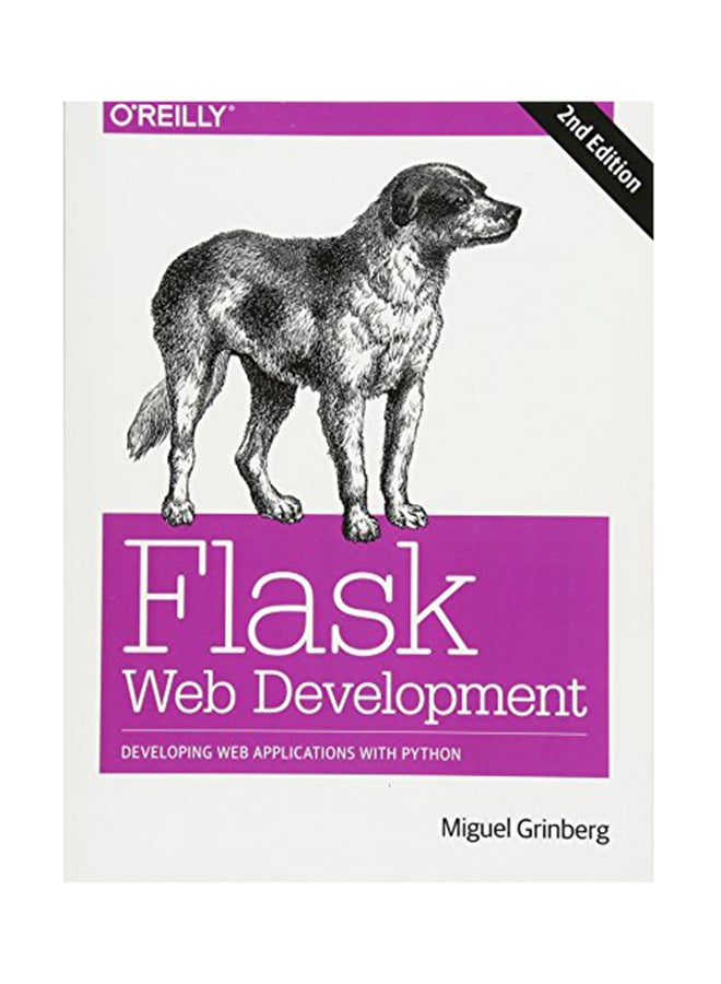 Flask Web Development 2e Paperback English by Miguel Grinberg - March 16, 2018 