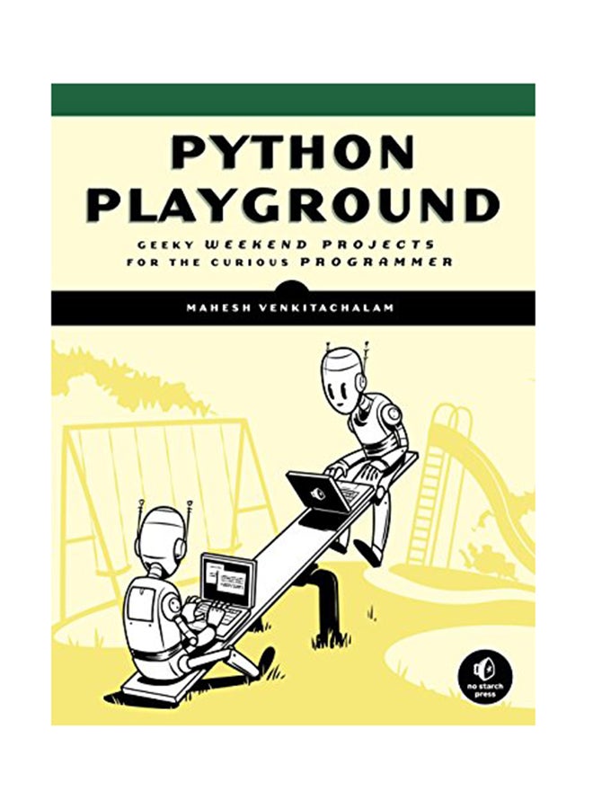 Python Playground Paperback English by Mahesh Venkitachalam - August 1, 2017 
