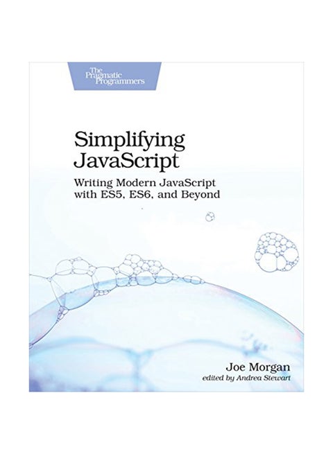 Simplifying Java Script Paperback English by Joe Morgan - May 15, 2018
