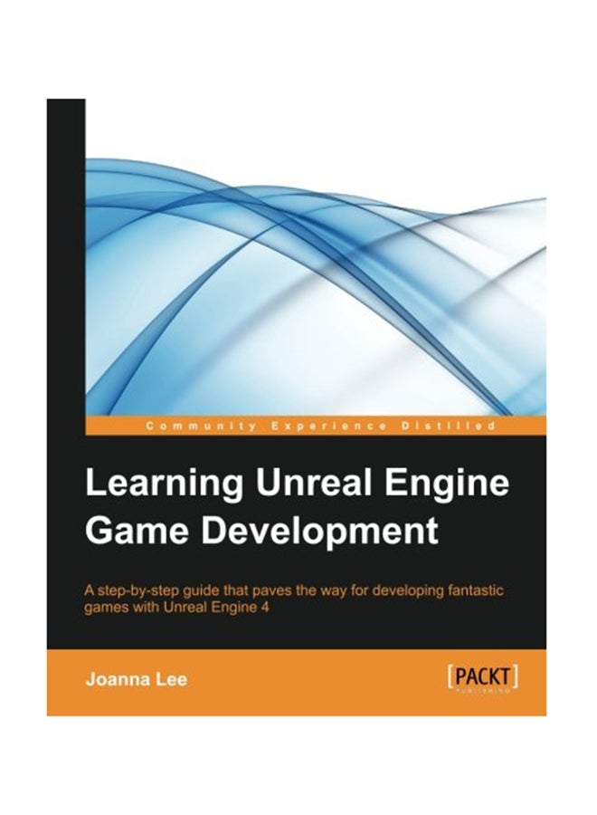 null - Learning Unreal Engine Game Development Paperback English by Joanna Lee - January 29, 2016 - Image 1