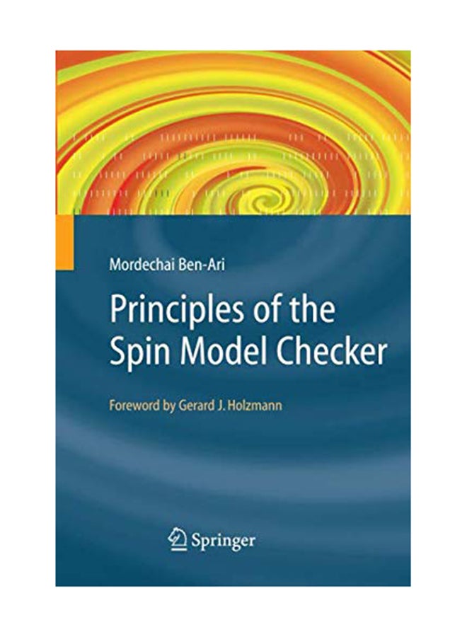 Principles Of The Spin Model Checker Paperback English by Mordechai Ben-Ari - 39448 