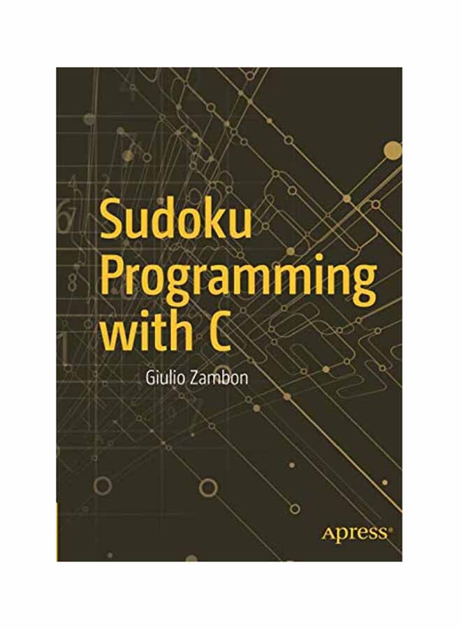 Sudoku Programming With C Paperback English by Giulio Zambon - March 11, 2015 