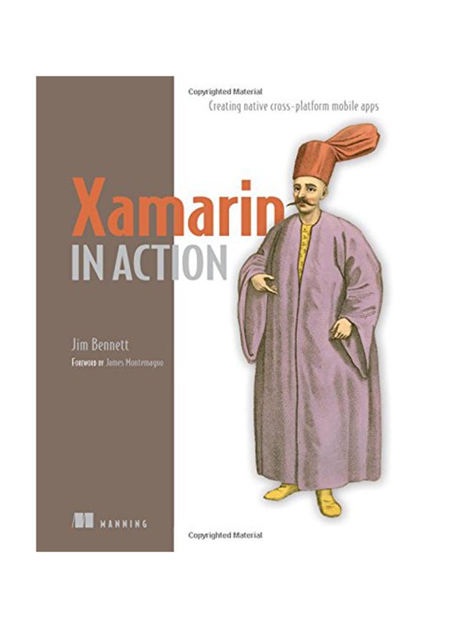 Xamarin In Action Paperback English by Jim Bennett - April 30, 2018