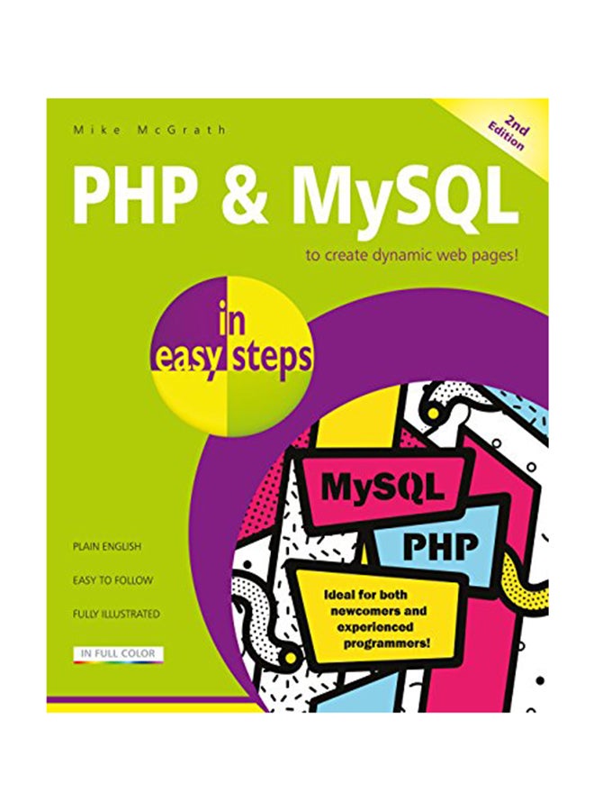 Php And Mysql In Easy Steps: Covers Mysql 80 Paperback English by Mike McGrath - June 22, 2018