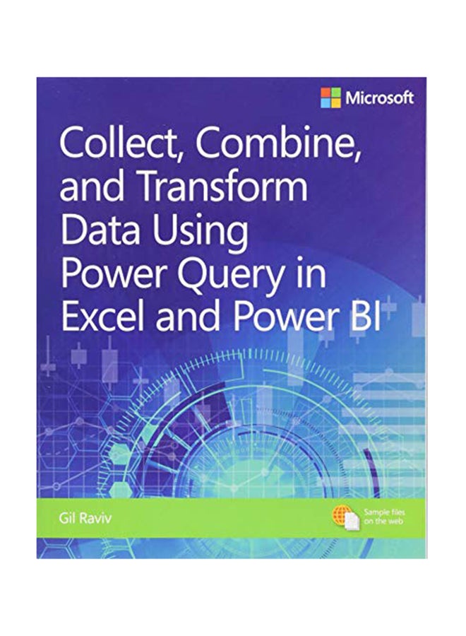 Collect Combine And Transform Data Using Power Query In Excel And Power Paperback English by Gil Raviv - April 10, 2018
