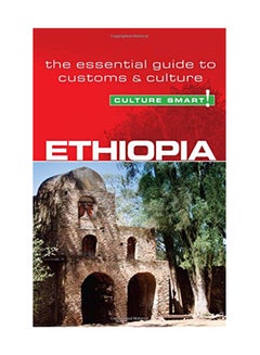 Ethiopia - Culture Smart! The Essential Guide To Customs & Culture Paperback English by Sarah Howard - November 17, 2009