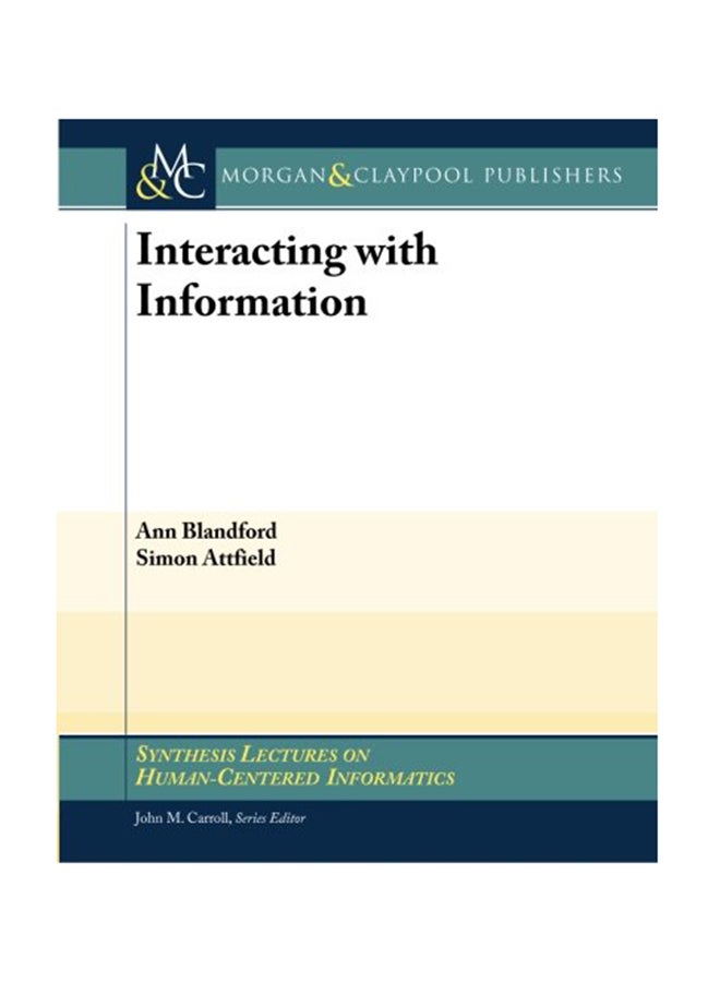Interacting With Information Paperback English by Ann Blandford - January 30, 2010 