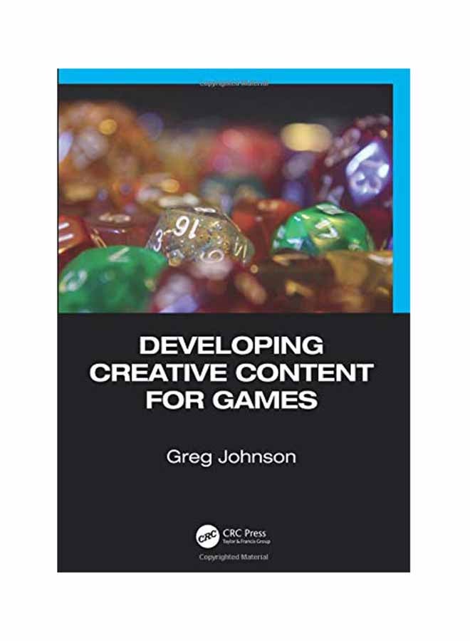 Developing Creative Content For Games Paperback English by Greg Johnson - 2019 