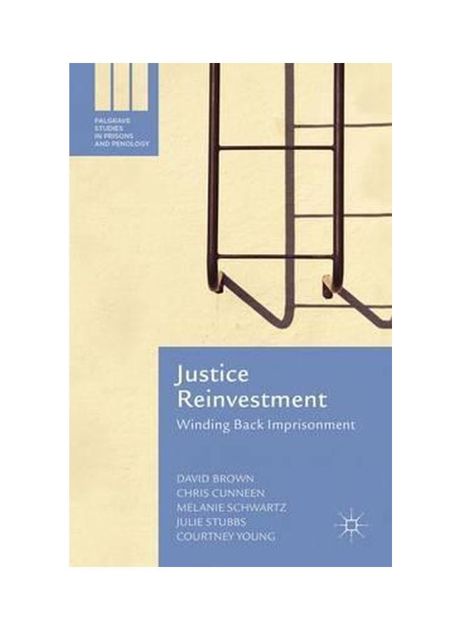 Justice Reinvestment: Winding Back Imprisonment hardcover english - 29-Oct-15  - Image 1